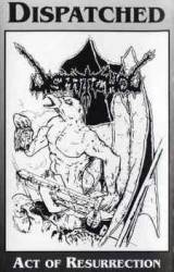 Dispatched : Act of Resurrection